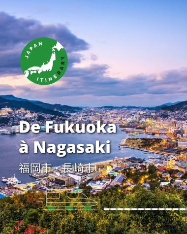 De Fukuoka à Nagasaki